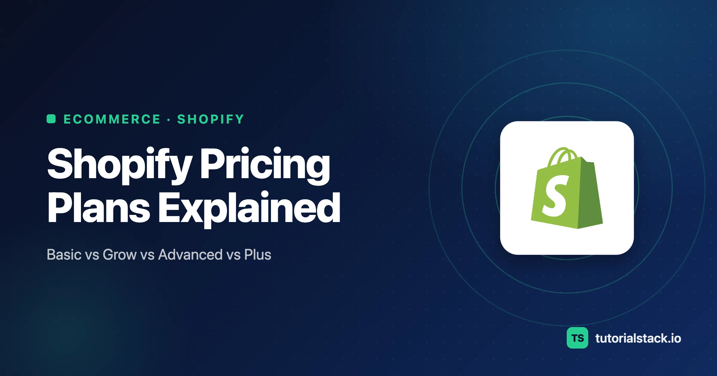 Shopify Pricing Plans 2026: Which Plan Is Right for You?
