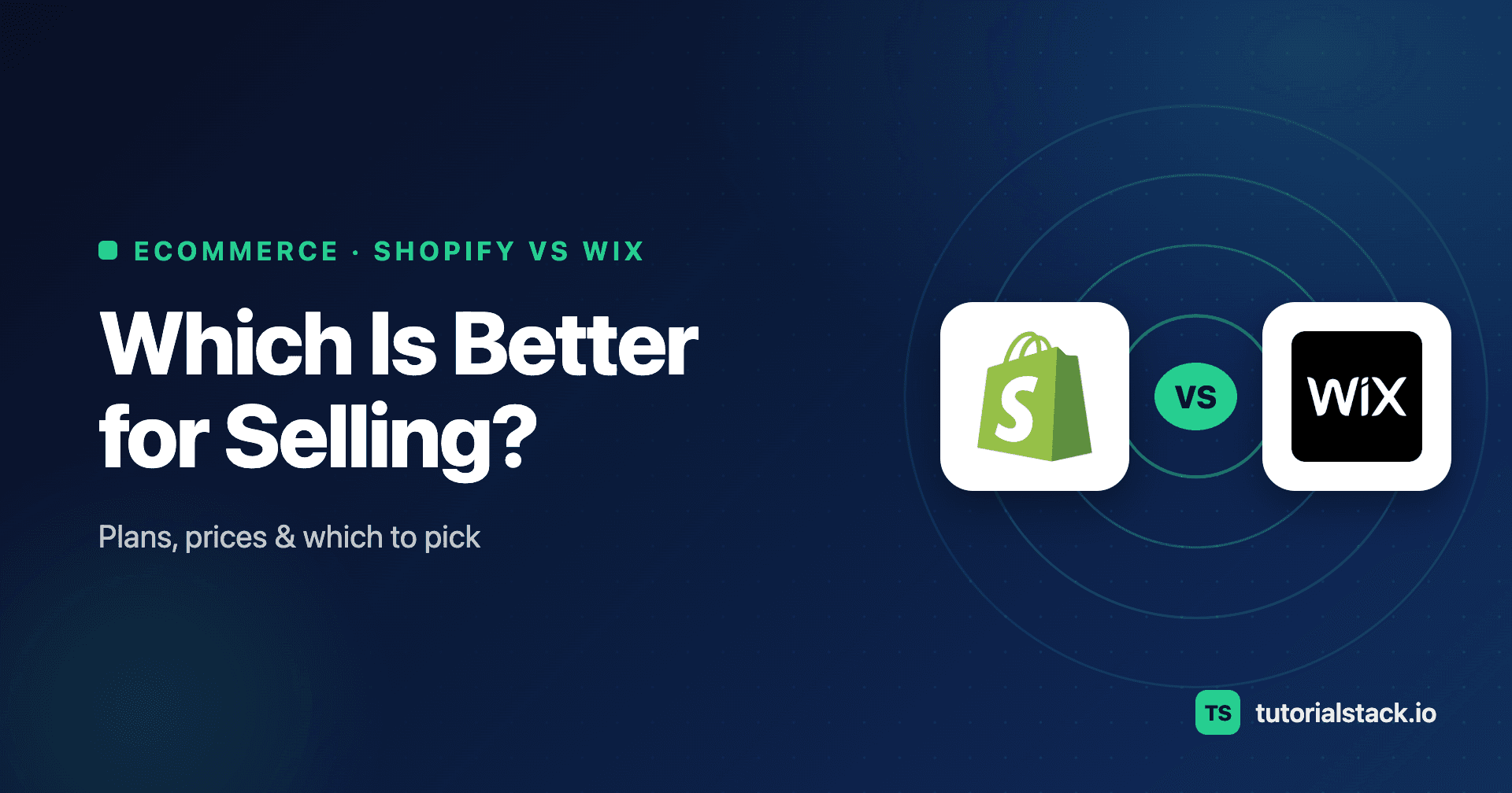 Shopify vs Wix comparison for 2026 shown on Tutorial Stack
